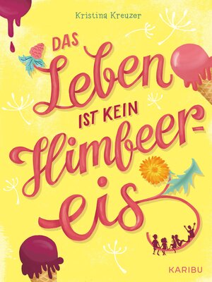 cover image of Das Leben ist kein Himbeereis